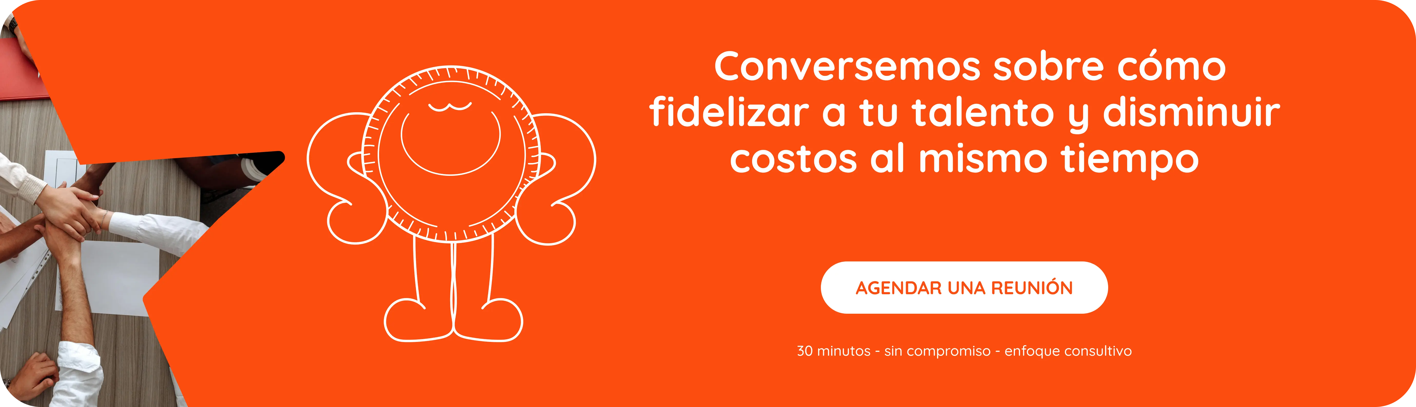 Conversemos sobre cómo fidelizar a tu talento y disminuir costos al mismo tiempo - Agendar una reunión con Club DPS